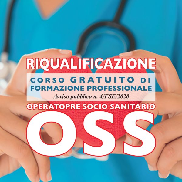 Corso Riqualificazione O.S.S. (Operatore Socio Sanitario) – Avviso Pubblico n. 4/FSE/2020 – LECCE – SCADENZA 05 MARZO 2022
